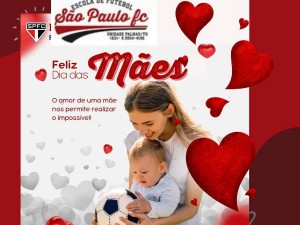Escola SPFC Palmas homenageia o Dia das Mães